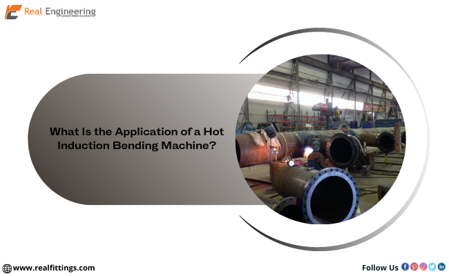 hot induction bend manufacturer