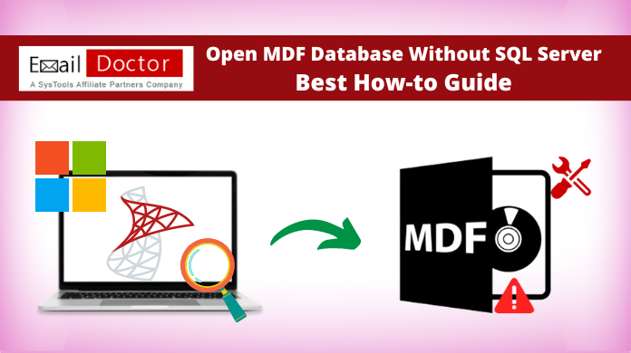 open MDF database without SQL Server